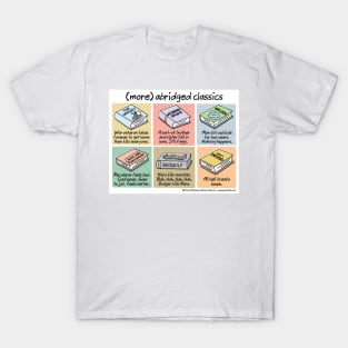 (more) abridged classics T-Shirt